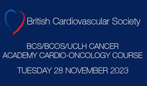 BCS/BCOS/UCLH Cancer Academy Cardio-oncology course 2023
